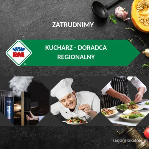 Kucharz -  Doradca Regionalny - Radom