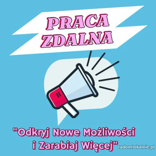 Praca Zdalna w Marketingu Internetowym Twój Klucz do Sukcesu