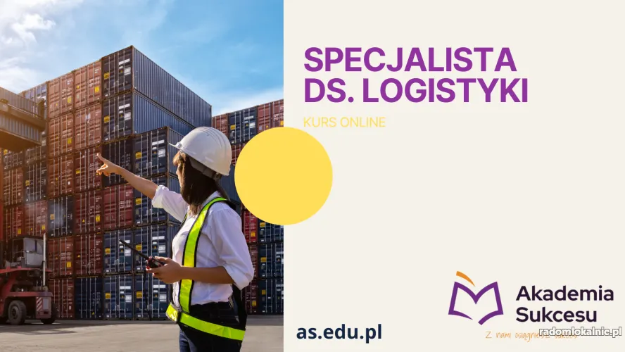 Specjalista ds. logistyki (online)